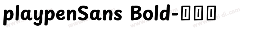 playpenSans Bold字体转换 playpenSans Bold字体转换